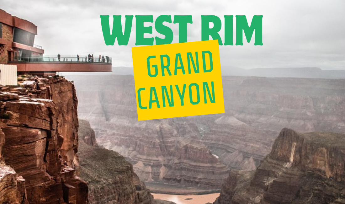 West Rim Window Grand Canyon West Rim : Skywalk, prix et conseils